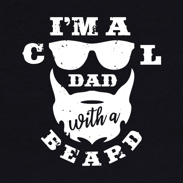 Cool DAD with a beard by MaikaeferDesign